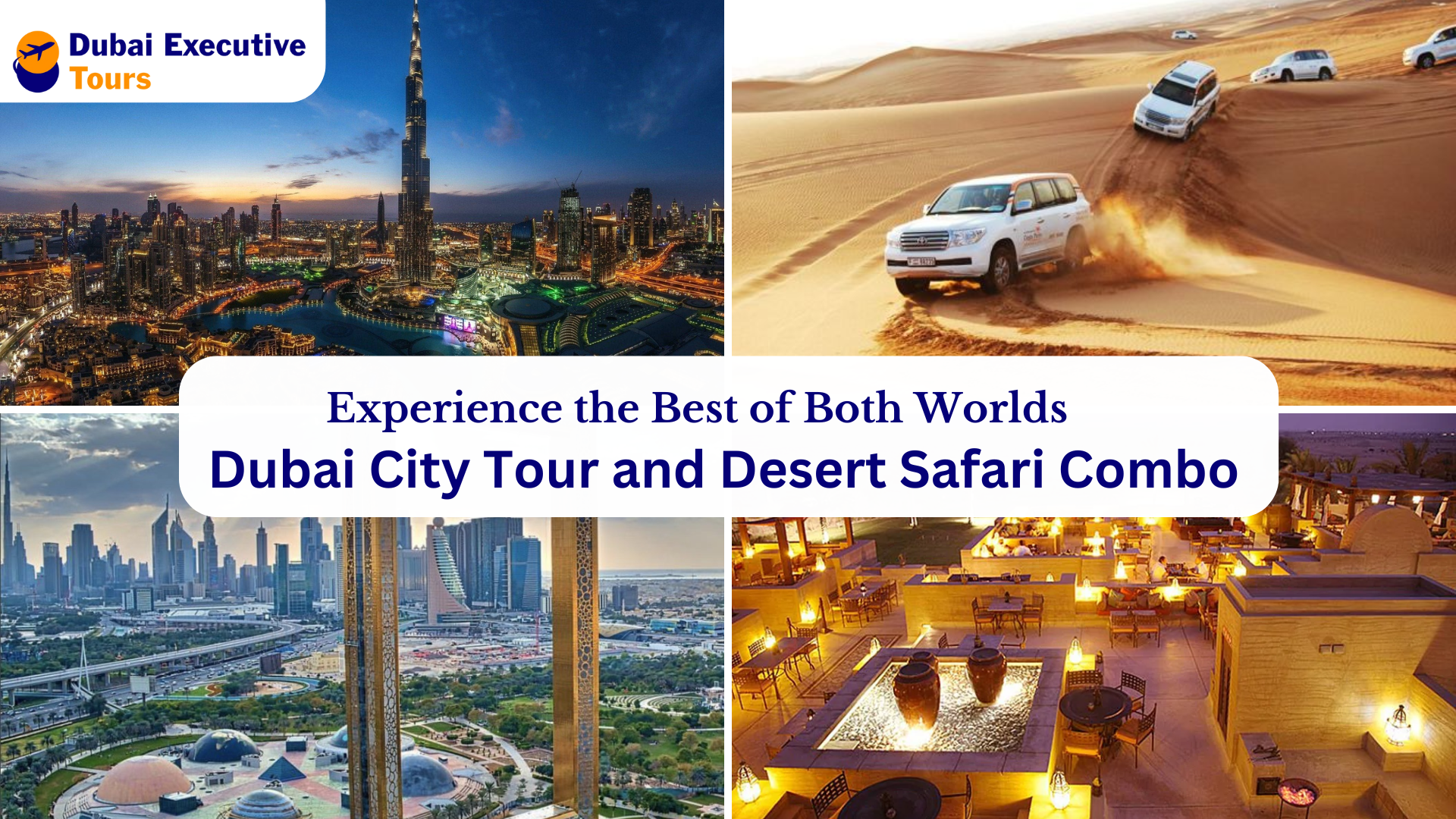 Dubai City Tour & Desert Safari Combo – Experience the Best of Both Worlds