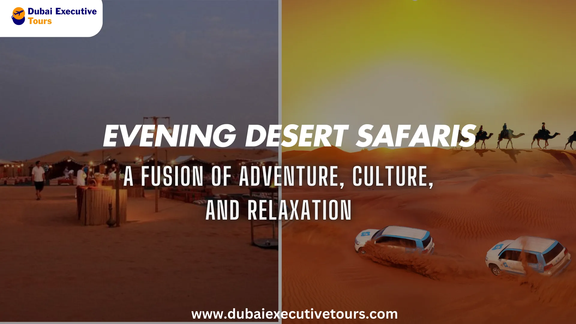 Evening Desert Safaris: A Fusion of Adventure, Culture, and Relaxation