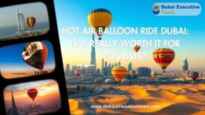 Hot Air Balloon Ride Dubai