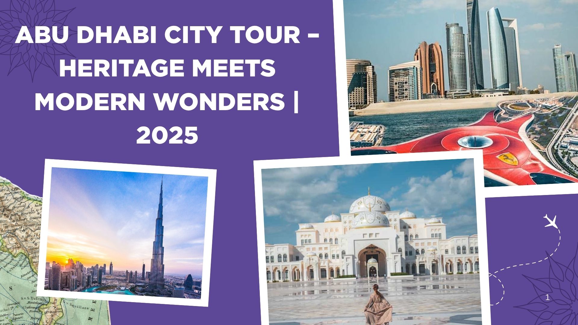 Abu Dhabi City Tour – Heritage Meets Modern Wonders | 2025
