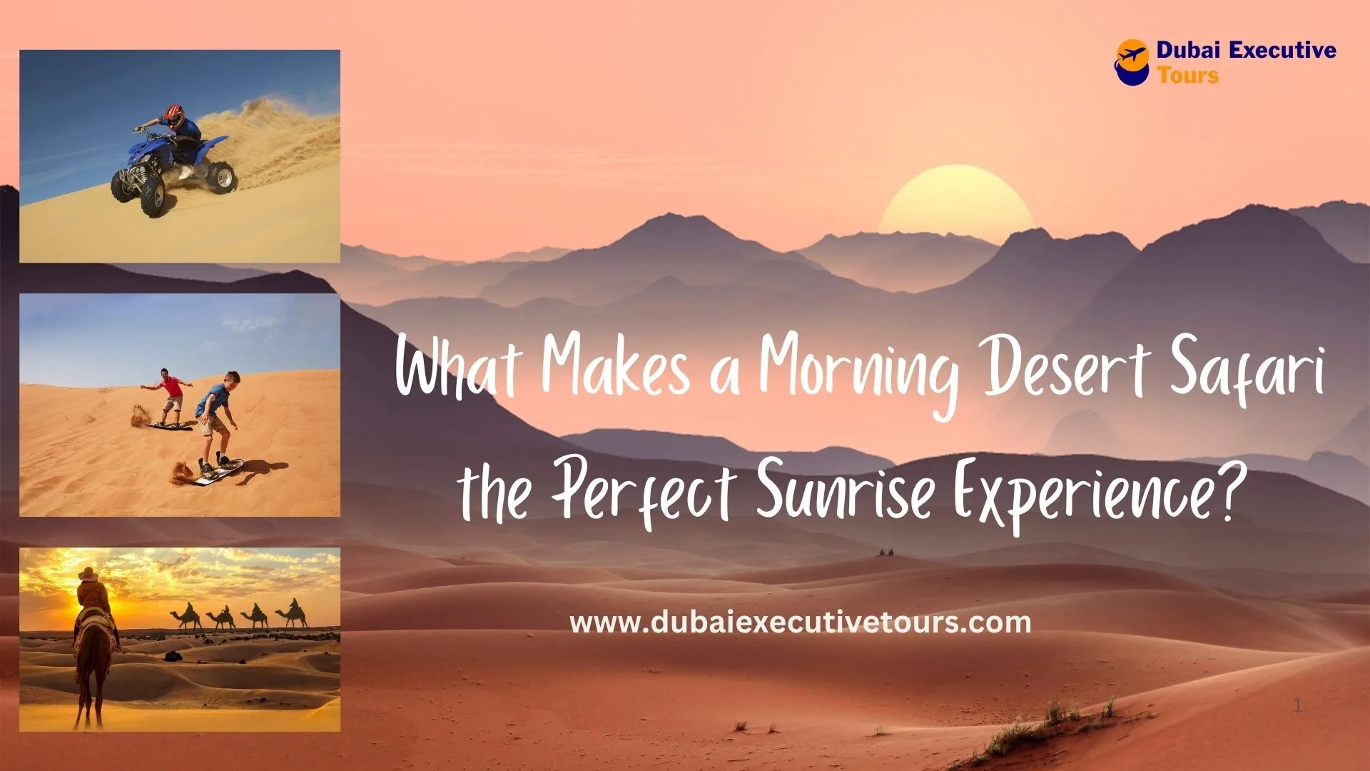 What Makes a Morning Desert Safari the Perfect Sunrise Experience?