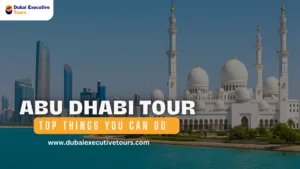 Top Things you can do in Abu Dhabi Tour