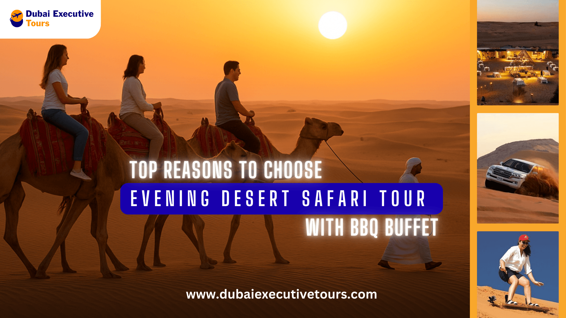 Top Reasons to Choose Evening Desert Safari Tour with BBQ Buffet