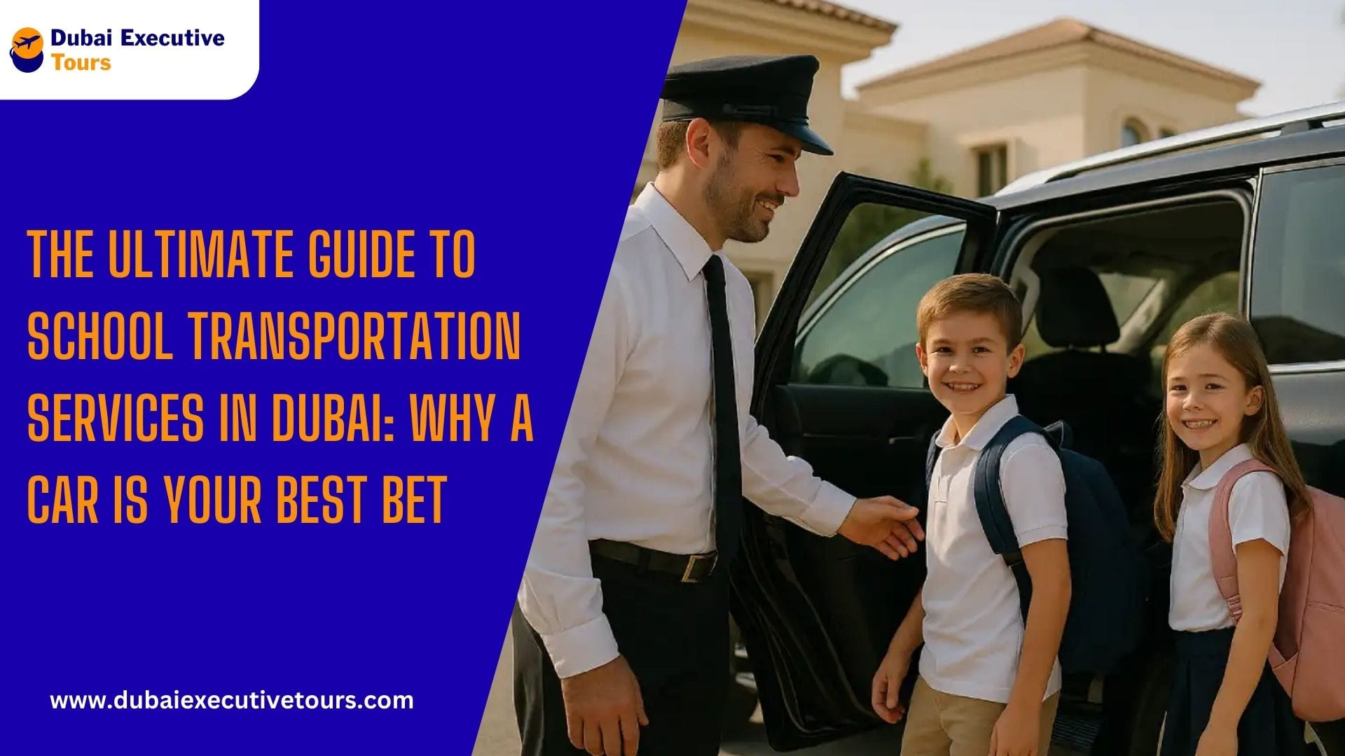 The Ultimate Guide to School Transportation Services in Dubai: Why a Car is Your Best Bet