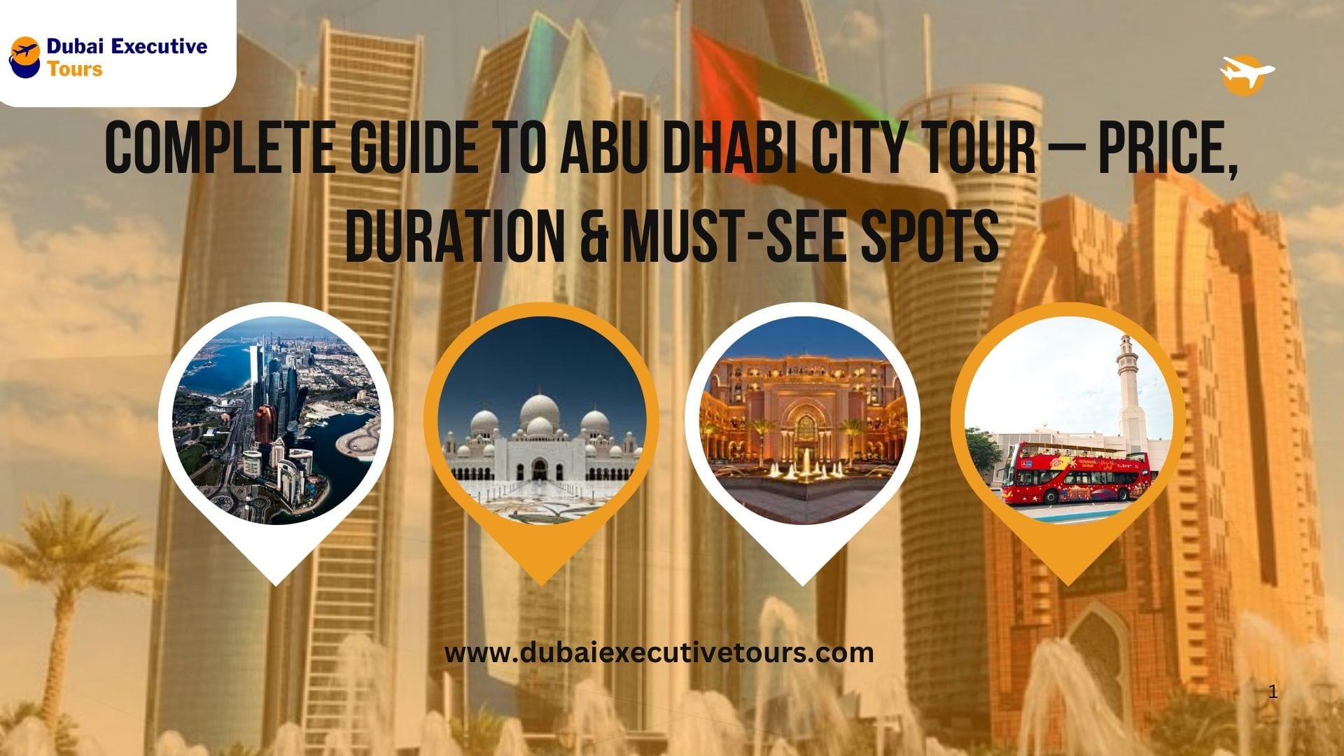 Complete Guide to Abu Dhabi City Tour – Price, Duration & Must-See Spots
