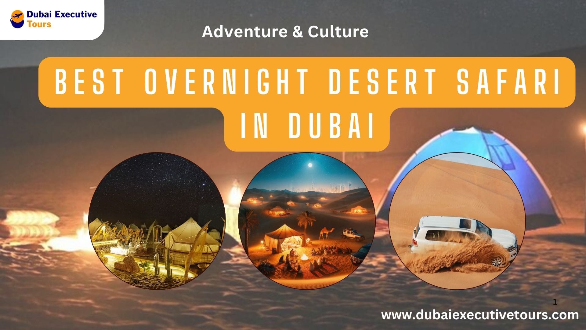 Best Overnight Desert Safari in Dubai – Adventure & Culture